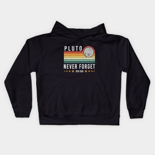 Never Forget Pluto. Retro Style Funny Space, Science Designe Kids Hoodie